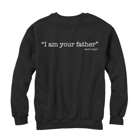 Men's Star Wars Vader I Am Your Father Sweatshirt : Target