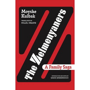 The Zelmenyaners - by  Moyshe Kulbak (Paperback) - 1 of 1