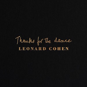 Leonard Cohen - Thanks For The Dance (Vinyl) - 1 of 1