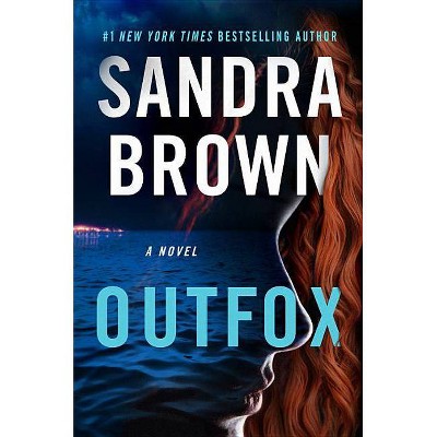  Outfox -  by Sandra Brown (Hardcover) 