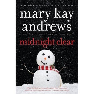 Midnight Clear - (Callahan Garrity) by  Mary Kay Andrews (Paperback) - 1 of 1
