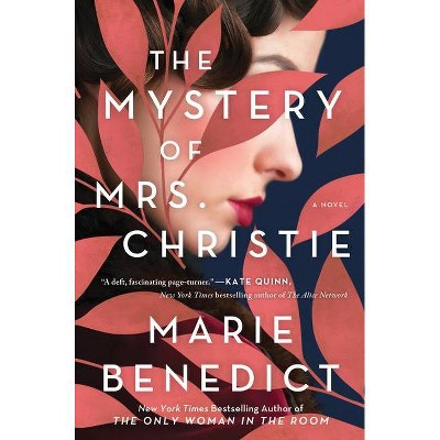 The Mystery of Mrs. Christie - by Marie Benedict (Hardcover)