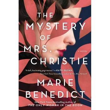 The Mystery of Mrs. Christie - by Marie Benedict