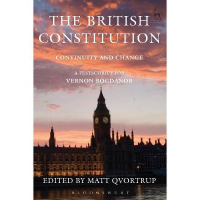 The British Constitution - by  Matt Qvortrup (Paperback)