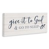 Stupell Industries Give to God & Sleep Motivational Bedtime Canvas Art, 24" x 10" - 2 of 4