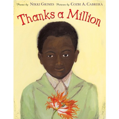 Thanks A Million - By Nikki Grimes (paperback) : Target