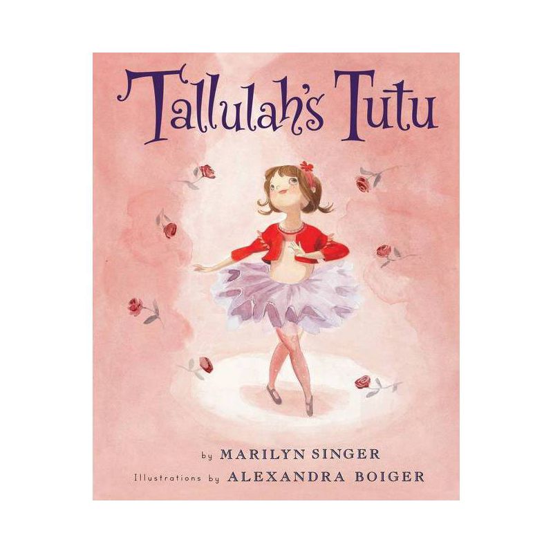 Tallulah's Tutu ( Tallulah) (Hardcover) by Marilyn Singer, 1 of 2