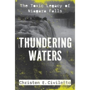 Thundering Waters - by  Christen E Civiletto (Hardcover) - 1 of 1