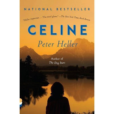 Celine - (Vintage Contemporaries) by  Peter Heller (Paperback)