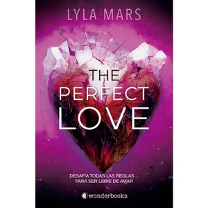 The Perfect Love (Libro 2) - (I'm Not Your Soulmate) by  Lyla Mars (Paperback) - 1 of 1