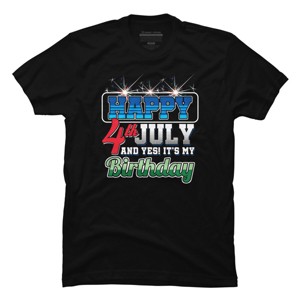 Men's Design By Humans July 4th Yes It's My Birthday By TomGiant T-Shirt - 1 of 2