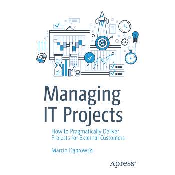 Managing It Projects - by  Marcin D&#261 & browski (Paperback)
