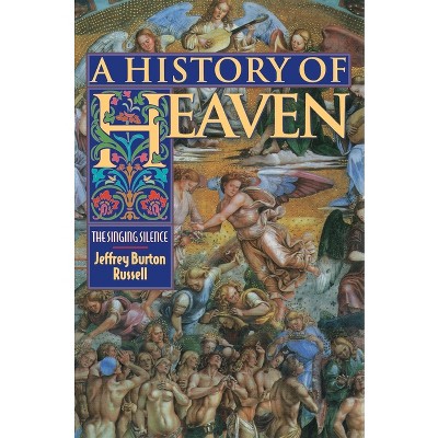 A History Of Heaven By Jeffrey Burton Russell paperback Target