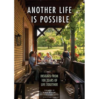 Another Life Is Possible - by  Clare Stober (Hardcover)