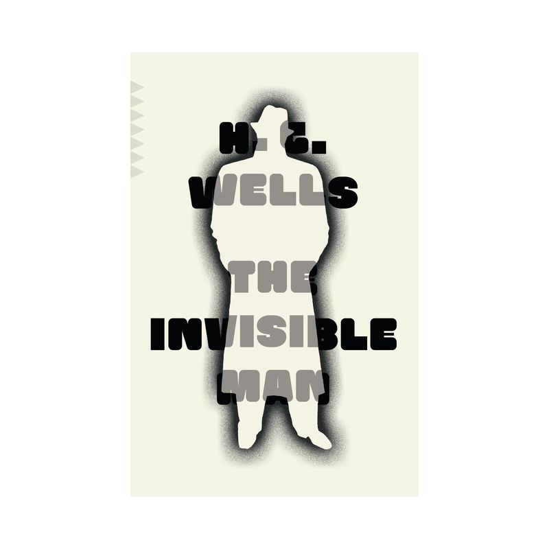 The Invisible Man - by  H G Wells (Paperback), 1 of 2