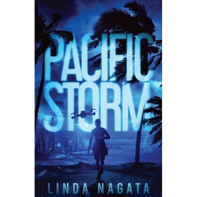 Pacific Storm - by  Linda Nagata (Paperback)