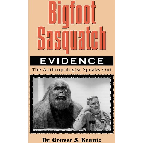 Bigfoot Sasquatch Evidence - 2nd Edition by Grover S Krantz (Paperback)