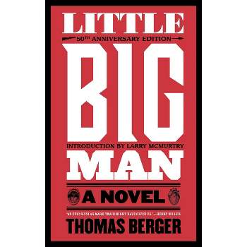 Little Big Man - by  Thomas Berger (Paperback)
