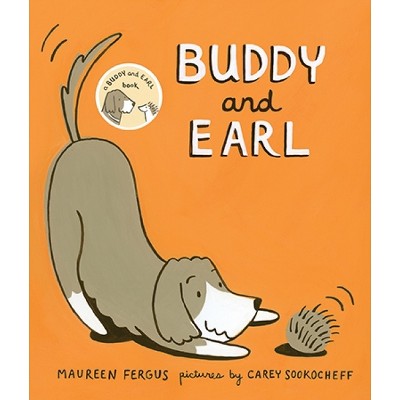 Buddy and Earl - by  Maureen Fergus (Hardcover)