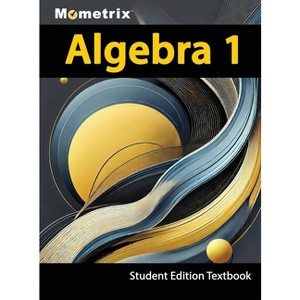 Algebra 1 Textbook, Mometrix, Student Edition - by  Matthew Bowling (Hardcover) - 1 of 1