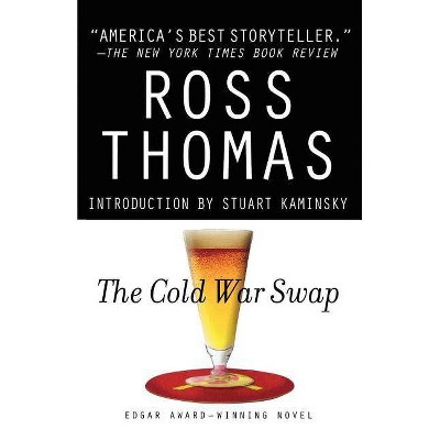 The Cold War Swap - by  Ross Thomas (Paperback)