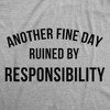 Youth Another Fine Day Ruined By Responsibility T Shirt Funny Adulting Obligation Joke Tee For Kids - Crazy Dog Youth T Shirt - 2 of 4