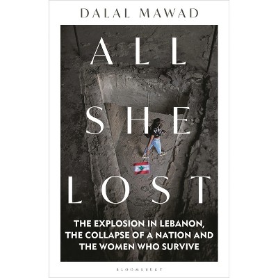 All She Lost - by Dalal Mawad