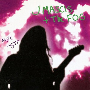 J Mascis + The Fog - More Light (Vinyl) - 1 of 1