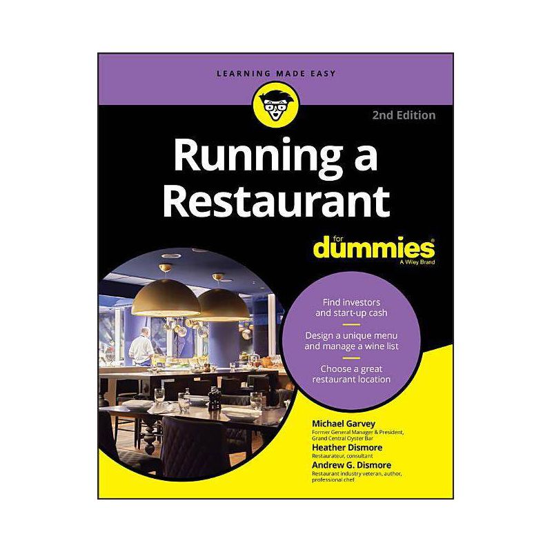 Running a Restaurant for Dummies - (For Dummies) 2nd Edition by  Michael Garvey & Andrew G Dismore & Heather Heath (Paperback), 1 of 2