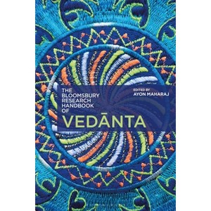 The Bloomsbury Research Handbook of Vedanta - (Bloomsbury Research Handbooks in Asian Philosophy) (Paperback) - 1 of 1
