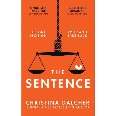 The Sentence - by  Christina Dalcher (Paperback)