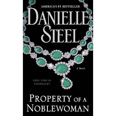 Property of a Noblewoman (Paperback) (Danielle Steel)