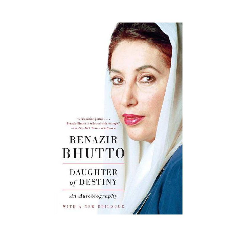 Daughter of Destiny - by  Benazir Bhutto (Paperback), 1 of 2