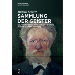 Sammlung Der Geister - by  Michael Schäfer (Hardcover) - 1 of 1
