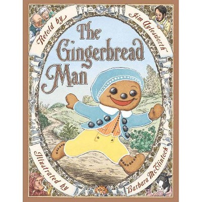 The Gingerbread Man - by  Jim Aylesworth (Hardcover)