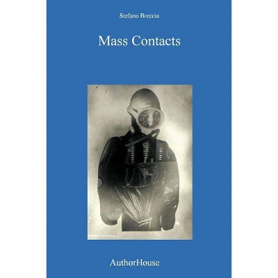 Mass Contacts - by  Stefano Breccia (Paperback)