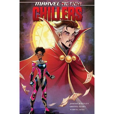 Marvel Action: Chillers - by  Jeremy Whitley (Paperback)