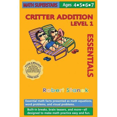 Math Superstars Addition Level 1, Library Hardcover Edition - 5th Edition by  Robert Stanek