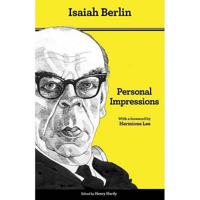 Personal Impressions - by  Isaiah Berlin (Paperback)