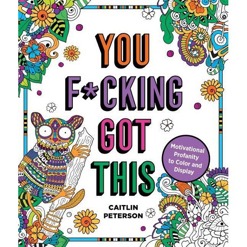You Are a F*cking Rock Star: A Motivational Swear Word Coloring Book for  Adults (Paperback)