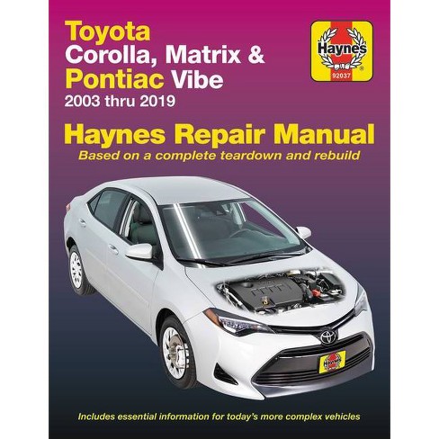 Toyota Corolla Matrix Pontiac Vibe 2003 Thru 2019 Haynes Repair Manual Paperback Target