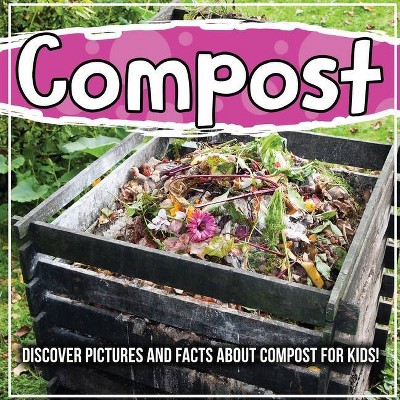 Compost - by  Bold Kids (Paperback)