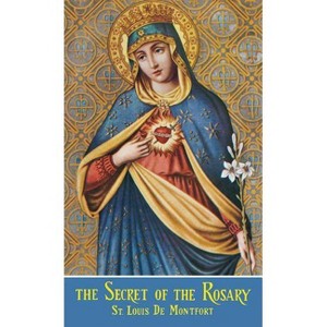 The Secret of the Rosary - by  Louis de Montfort (Paperback) - 1 of 1