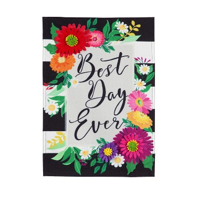 Best Day Ever Garden Linen Flag