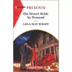His Desert Bride by Demand - Large Print by  Lela May Wight (Paperback)