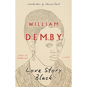 Love Story Black - by  William Demby (Paperback) - 1 of 1
