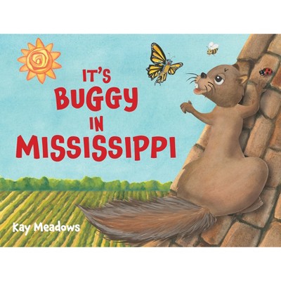It's Buggy in Mississippi - by  Kay Meadows (Board Book)