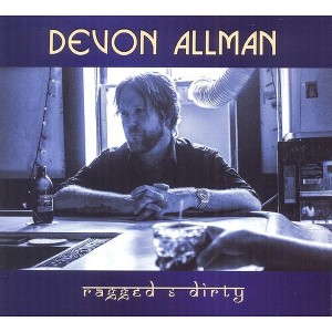 Devon Allman - Ragged & Dirty (CD) - 1 of 1