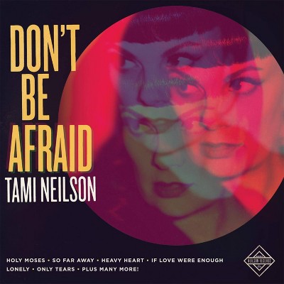 Tami Neilson - Don't Be Afraid (Vinyl)