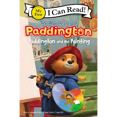 The Adventures Of Paddington: Paddington And The Painting - (my First I ...